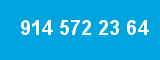 914 572 23 64 914 572 23 64